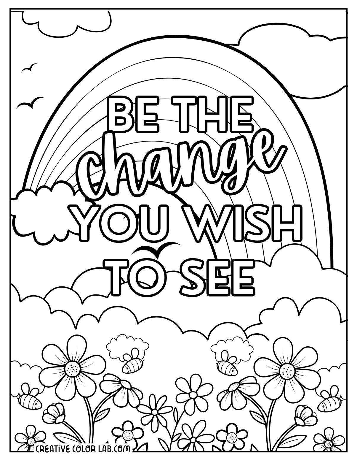 Be the change you wish to see coloring page.