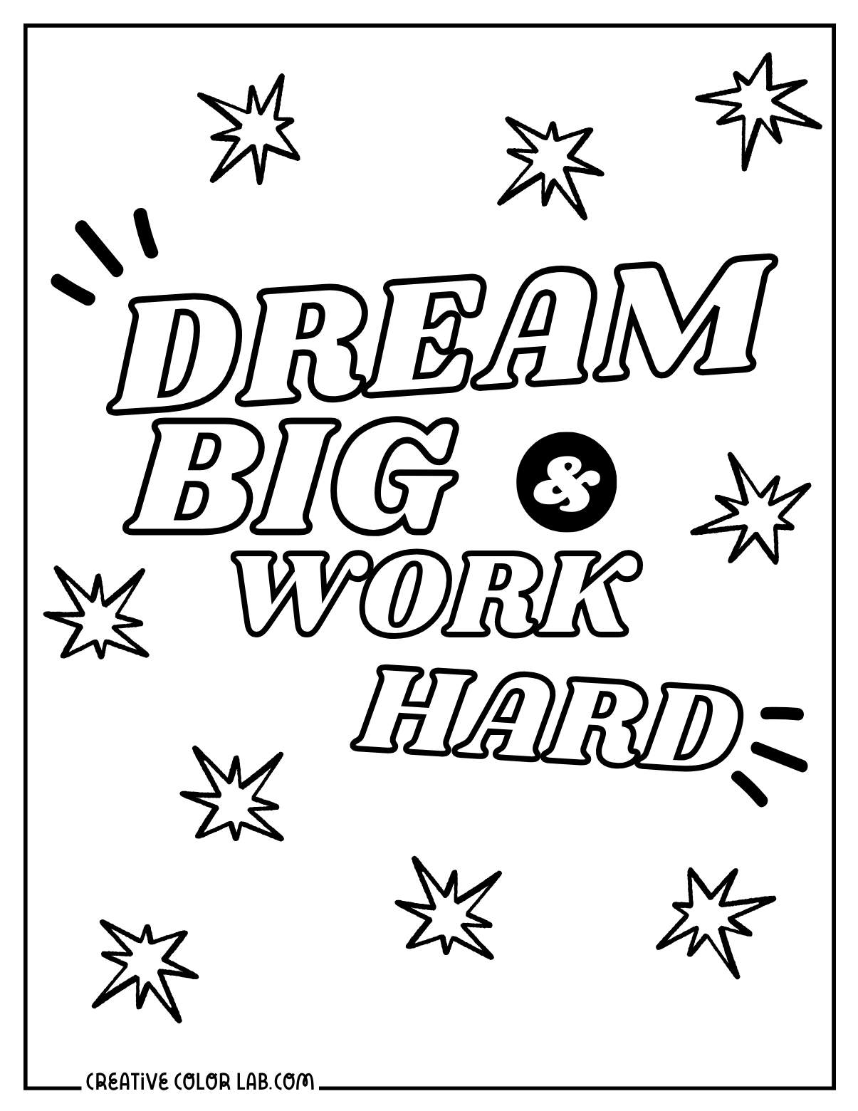 Easy "dream big & work hard" printable PDF to color.