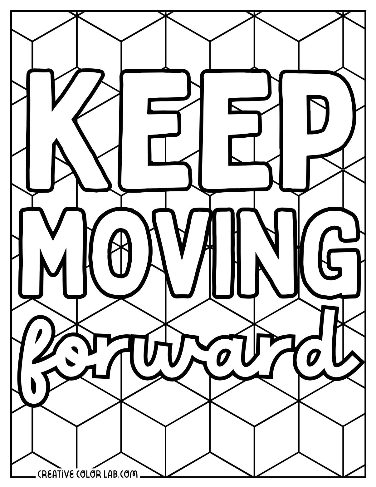 Keep moving forward encouraging coloring sheet.