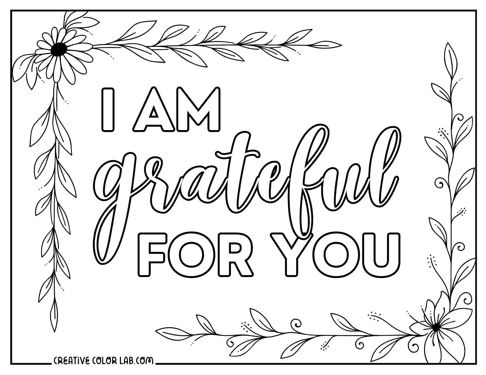 I am grateful for you coloring sheet with intricate flowers.