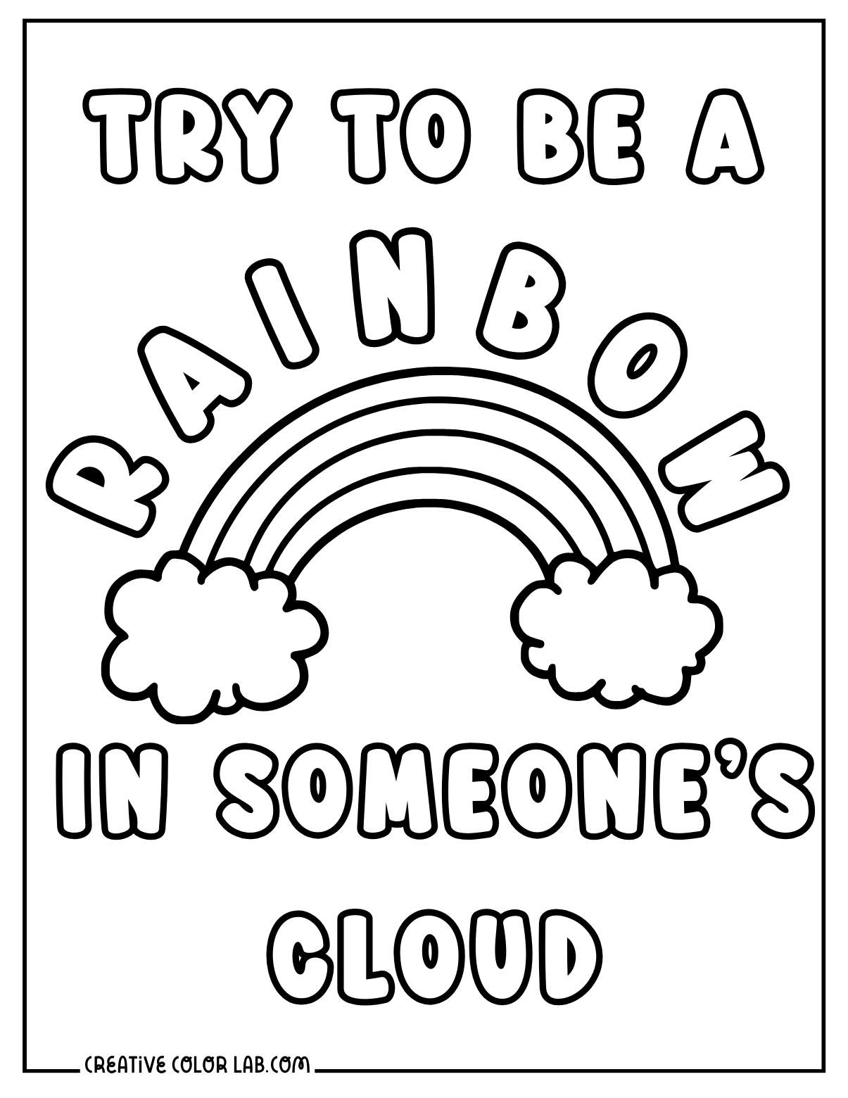 Inspirational coloring page with rainbow for kids.