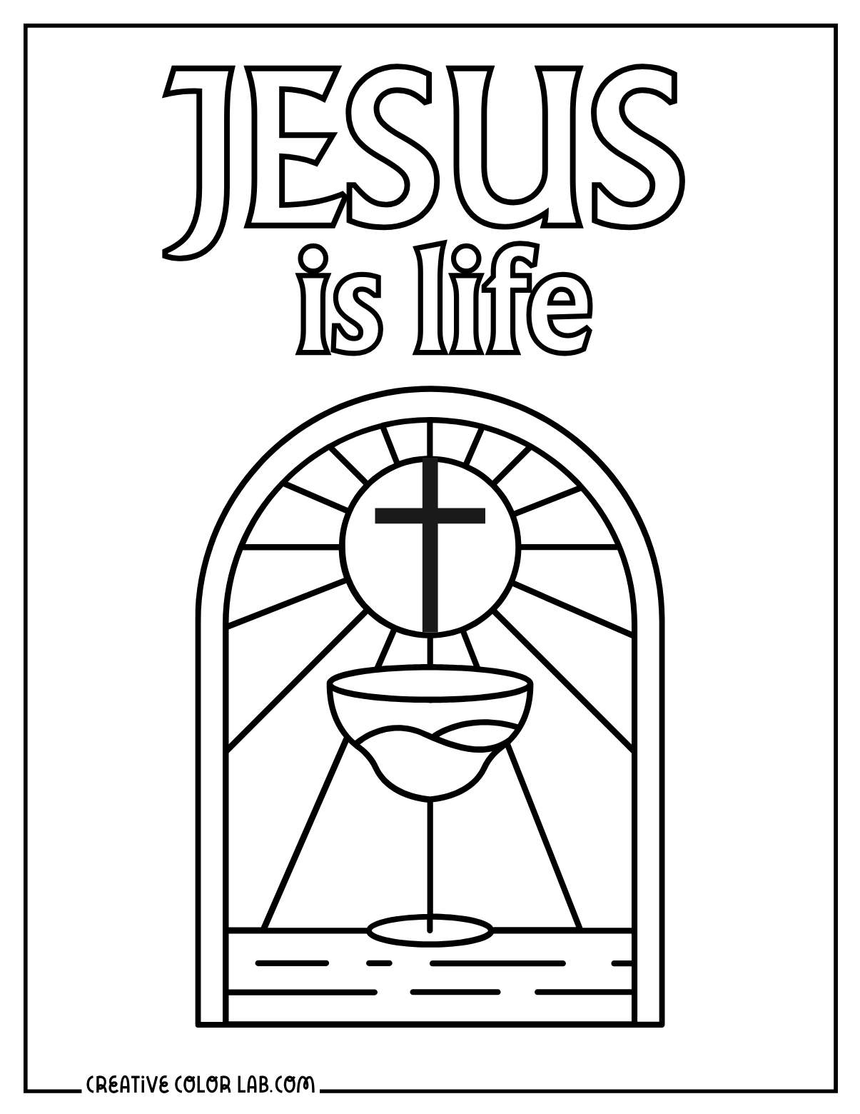 Jesus is life coloring page of the chalis to color for kids.