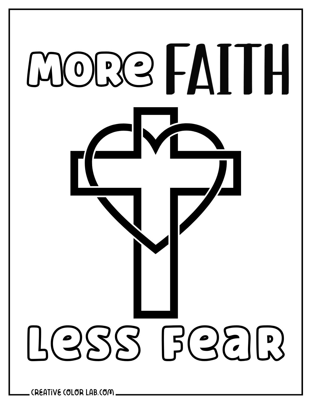 Cross with a heart more faith less fear quote coloring page for kids.