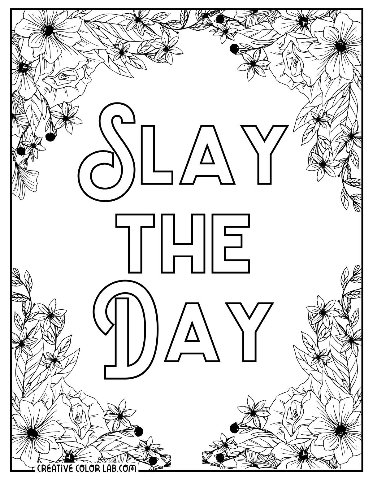 Slay the day coloring page with intricate details.
