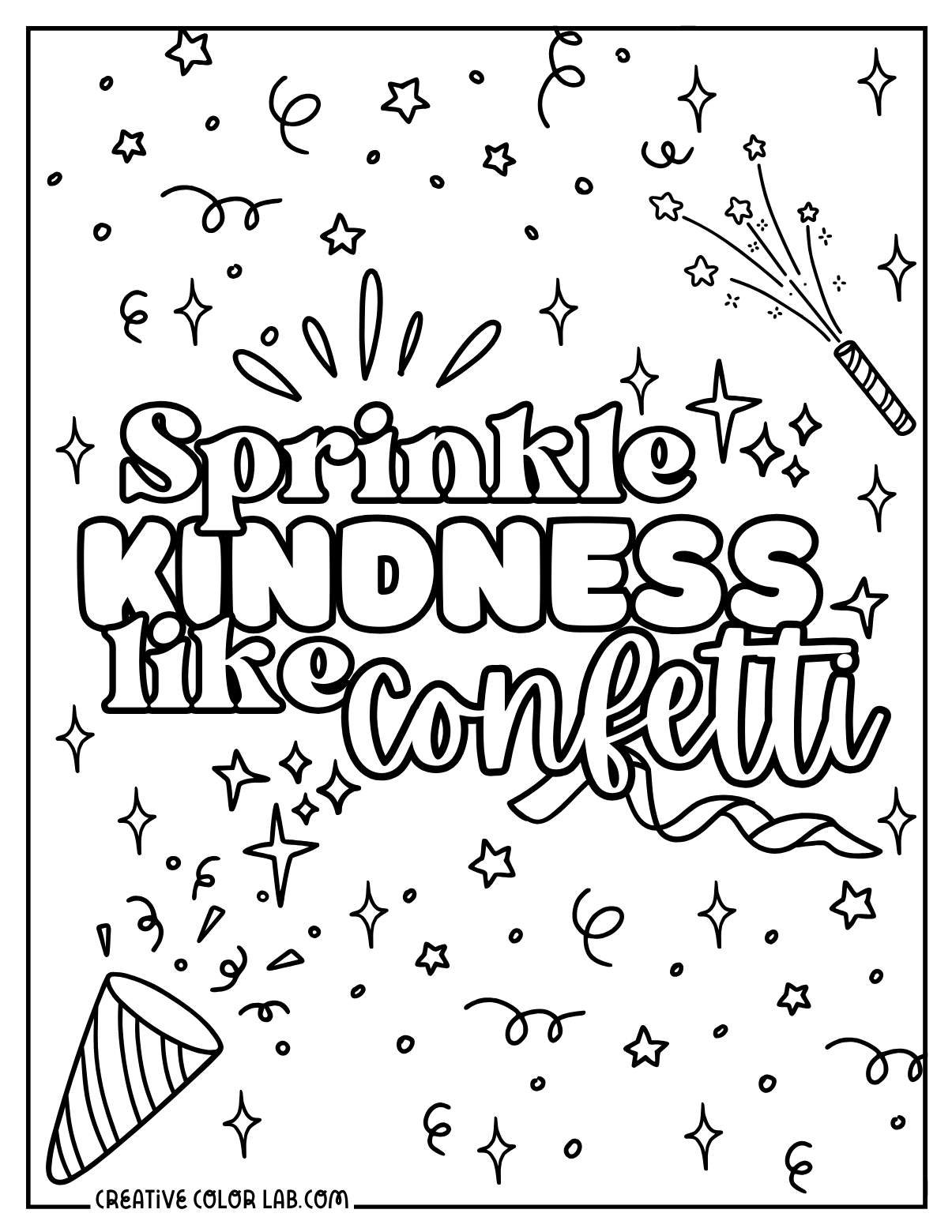 Sprinkle kindness like confetti coloring page.
